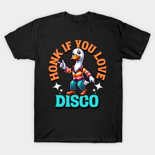 Honk If You Love Disco T-Shirt